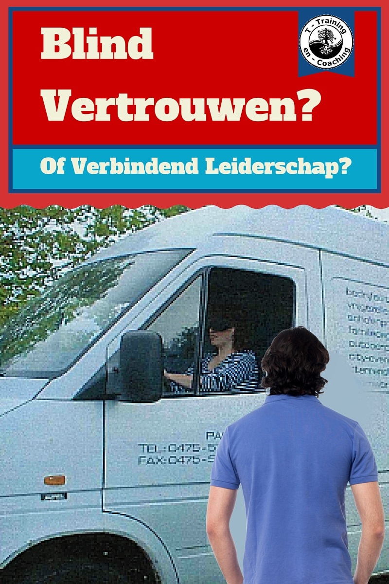 Blind vertrouwen? Of toch niet?